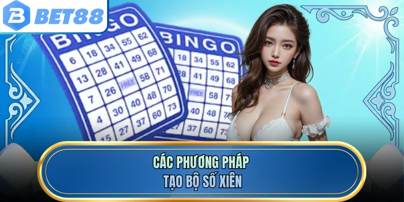 Các phương pháp tạo bộ số xiên